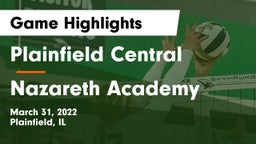 Plainfield Central  vs Nazareth Academy  Game Highlights - March 31, 2022