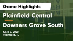Plainfield Central  vs Downers Grove South  Game Highlights - April 9, 2022