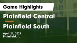 Plainfield Central  vs Plainfield South  Game Highlights - April 21, 2022