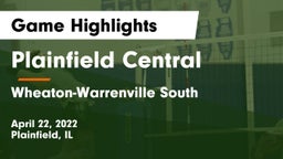 Plainfield Central  vs Wheaton-Warrenville South  Game Highlights - April 22, 2022