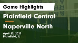 Plainfield Central  vs Naperville North  Game Highlights - April 23, 2022