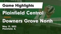 Plainfield Central  vs Downers Grove North Game Highlights - May 13, 2022