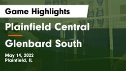 Plainfield Central  vs Glenbard South  Game Highlights - May 14, 2022