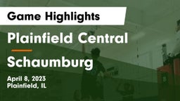 Plainfield Central  vs Schaumburg  Game Highlights - April 8, 2023