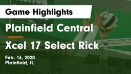 Plainfield Central  vs Xcel 17 Select Rick Game Highlights - Feb. 16, 2020
