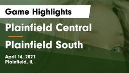 Plainfield Central  vs Plainfield South  Game Highlights - April 14, 2021
