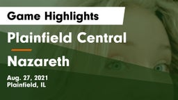 Plainfield Central  vs Nazareth  Game Highlights - Aug. 27, 2021