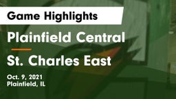 Plainfield Central  vs St. Charles East Game Highlights - Oct. 9, 2021