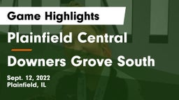 Plainfield Central  vs Downers Grove South  Game Highlights - Sept. 12, 2022