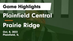 Plainfield Central  vs Prairie Ridge  Game Highlights - Oct. 8, 2022