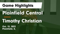 Plainfield Central  vs Timothy Christian  Game Highlights - Oct. 15, 2022