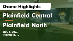 Plainfield Central  vs Plainfield North  Game Highlights - Oct. 3, 2023