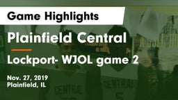 Plainfield Central  vs Lockport- WJOL game 2 Game Highlights - Nov. 27, 2019