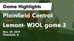 Plainfield Central  vs Lemont- WJOL game 3 Game Highlights - Nov. 29, 2019