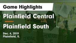 Plainfield Central  vs Plainfield South  Game Highlights - Dec. 6, 2019