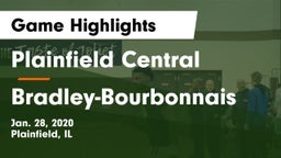 Plainfield Central  vs Bradley-Bourbonnais  Game Highlights - Jan. 28, 2020