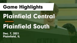 Plainfield Central  vs Plainfield South  Game Highlights - Dec. 7, 2021