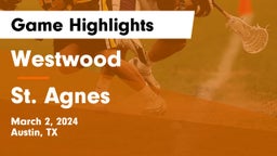 Westwood  vs St. Agnes Game Highlights - March 2, 2024