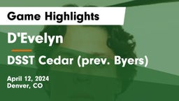 D'Evelyn  vs DSST Cedar (prev. Byers) Game Highlights - April 12, 2024