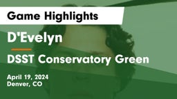 D'Evelyn  vs DSST Conservatory Green Game Highlights - April 19, 2024