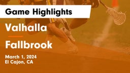Valhalla  vs Fallbrook    Game Highlights - March 1, 2024