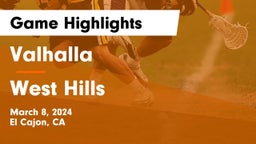 Valhalla  vs West Hills  Game Highlights - March 8, 2024