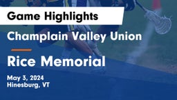 Champlain Valley Union  vs Rice Memorial  Game Highlights - May 3, 2024
