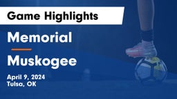 Memorial  vs Muskogee  Game Highlights - April 9, 2024