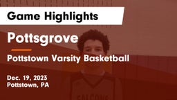 Pottsgrove  vs Pottstown  Varsity Basketball Game Highlights - Dec. 19, 2023