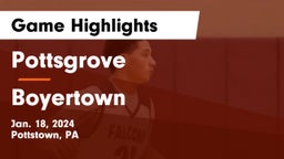 Pottsgrove  vs Boyertown  Game Highlights - Jan. 18, 2024