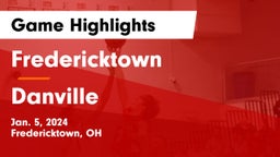 Fredericktown  vs Danville  Game Highlights - Jan. 5, 2024