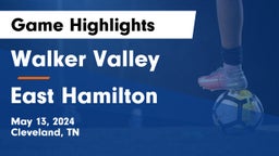 Walker Valley  vs East Hamilton  Game Highlights - May 13, 2024