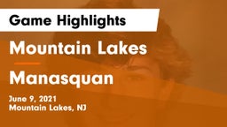 Mountain Lakes  vs Manasquan  Game Highlights - June 9, 2021
