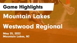 Mountain Lakes  vs Westwood Regional  Game Highlights - May 25, 2022