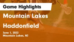 Mountain Lakes  vs Haddonfield  Game Highlights - June 1, 2022