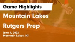Mountain Lakes  vs Rutgers Prep  Game Highlights - June 4, 2022