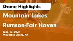 Mountain Lakes  vs Rumson-Fair Haven  Game Highlights - June 12, 2022