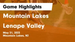Mountain Lakes  vs Lenape Valley  Game Highlights - May 31, 2023