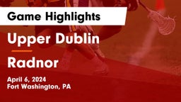 Upper Dublin  vs Radnor  Game Highlights - April 6, 2024