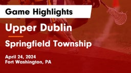 Upper Dublin  vs Springfield Township  Game Highlights - April 24, 2024