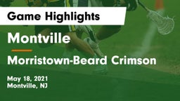 Montville  vs Morristown-Beard Crimson Game Highlights - May 18, 2021