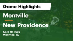 Montville  vs New Providence  Game Highlights - April 10, 2023