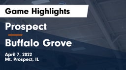 Prospect  vs Buffalo Grove  Game Highlights - April 7, 2022