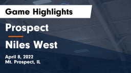 Prospect  vs Niles West  Game Highlights - April 8, 2022