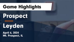 Prospect  vs Leyden  Game Highlights - April 6, 2024