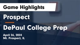 Prospect  vs DePaul College Prep Game Highlights - April 26, 2024
