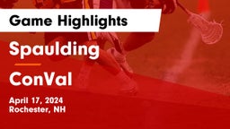 Spaulding  vs ConVal  Game Highlights - April 17, 2024