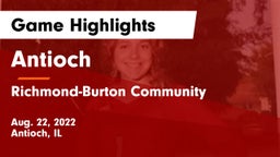 Antioch  vs Richmond-Burton Community  Game Highlights - Aug. 22, 2022