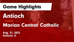 Antioch  vs Marian Central Catholic  Game Highlights - Aug. 31, 2022