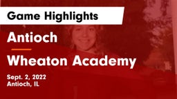 Antioch  vs Wheaton Academy Game Highlights - Sept. 2, 2022